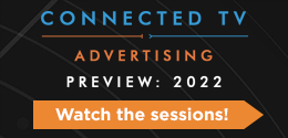 CTV Advertising PREVIEW 2022 CTV Advertising PREVIEW 2022